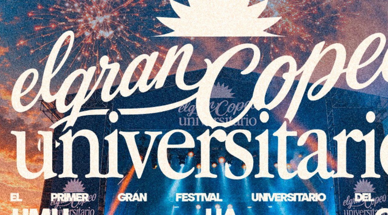 EL GRAN COPEO UNIVERSITARIO - El primer GRAN festival del año