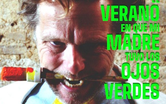 El Verano Que Mi Madre Tuvo Los Ojos Verdes