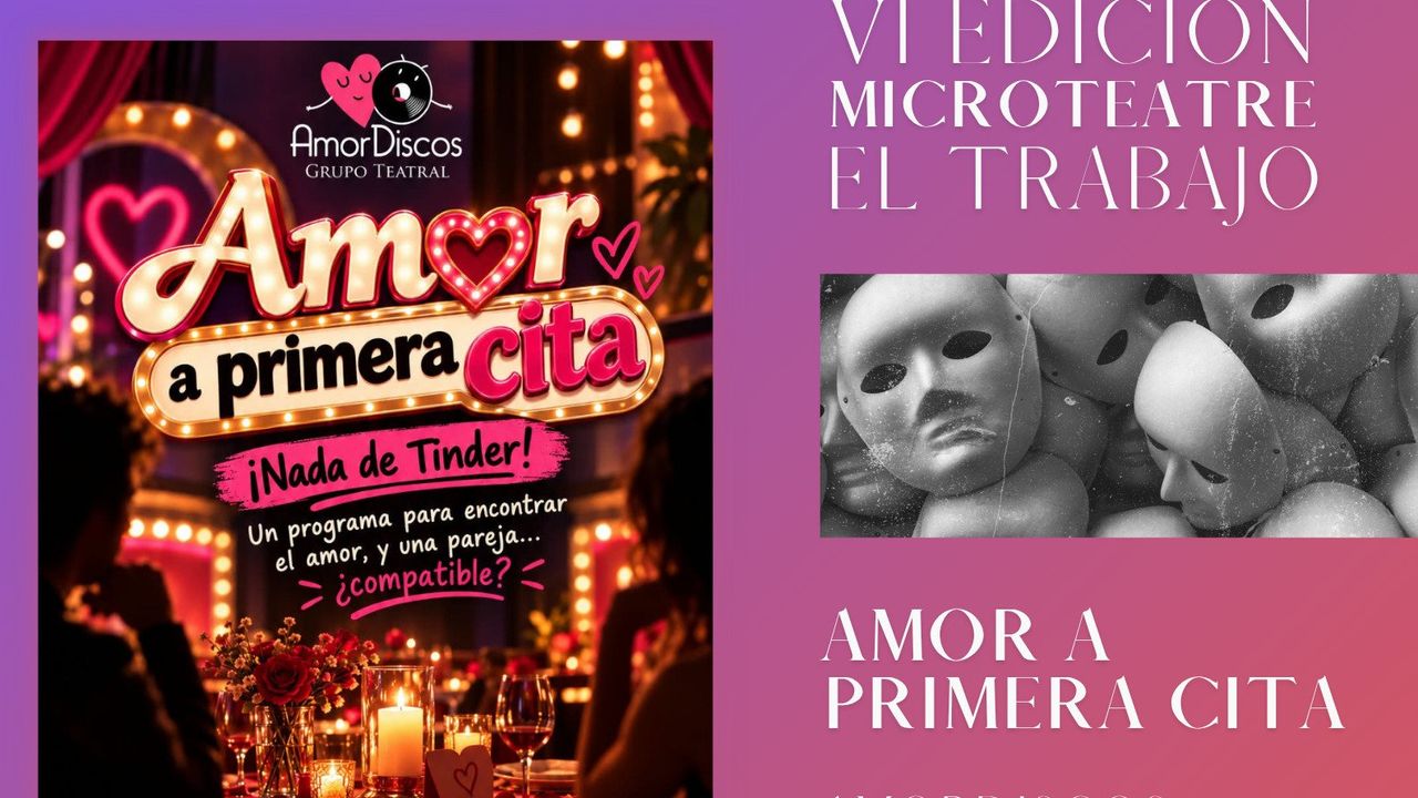 Amor a Primera Cita - AmorDiscos - VI Edición Microteatre El Trabajo